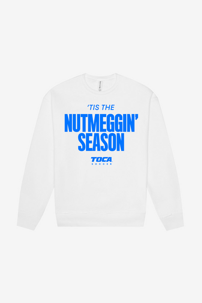 'Tis The Nutmeggin' Season Crewneck Front